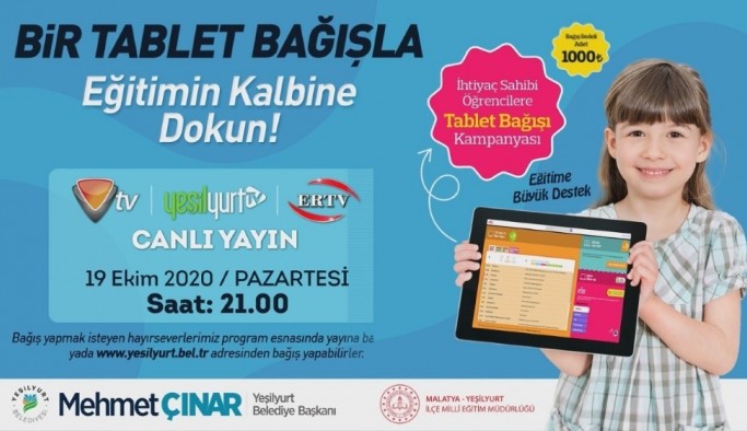‘Bir tablet bağışla eğitimin kalbine dokun’ kampanyası için 19 Ekim’de canlı yayın yapılacak
