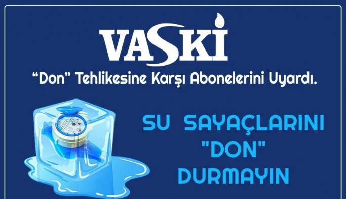 VASKİ'den su sayaçları için 'don' uyarısı
