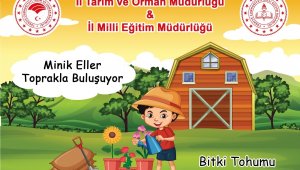 Erzurum'da "Minik Eller Toprakla Buluşuyor"