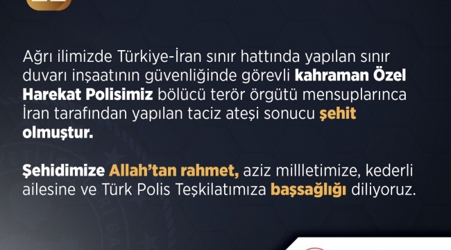 İçişleri Bakanlığı: "Türkiye-İran sınırında terör saldırısında bir özel harekat polisimiz şehit oldu"