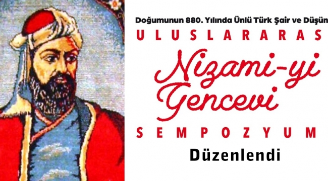 Uluslararası Nizami-yi Gencevi sempozyumu düzenlendi