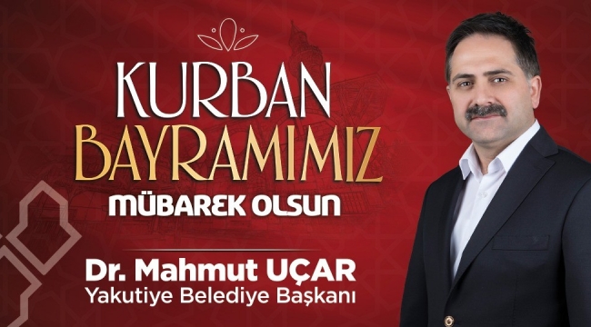 Uçar'dan bayram mesajı