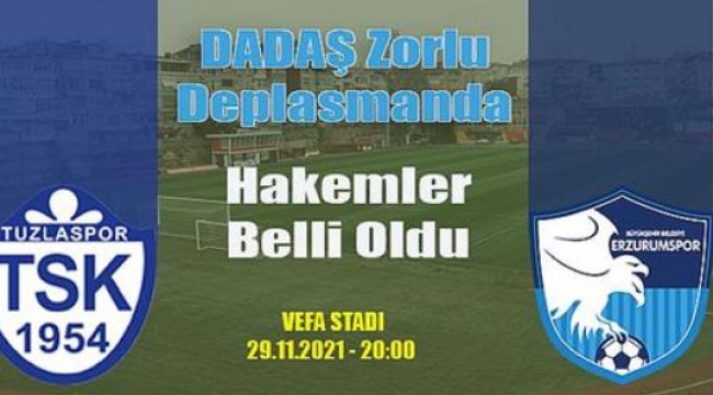 Tuzlaspor - BB Erzurumspor Maçının Hakemleri