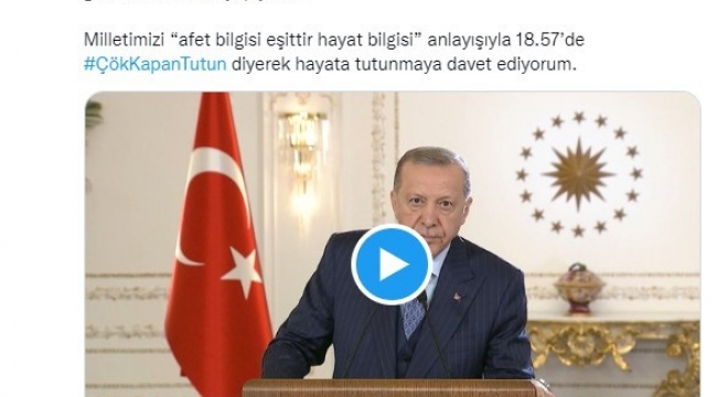 Cumhurbaşkanı Erdoğan: "Deprem tatbikatına ayıracağımız birkaç dakikayla ömrümüze ömür katacak bir deneyim kazanacağız"