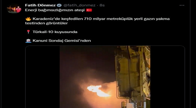 Bakan Dönmez'den "Enerji Bağımsızlığımızın Ateşi..."