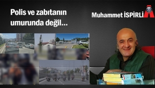 Polis ve zabıtanın umurunda değil...