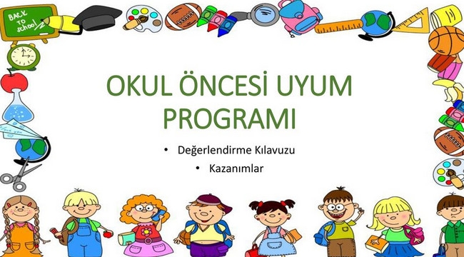 Uyum programı başlıyor