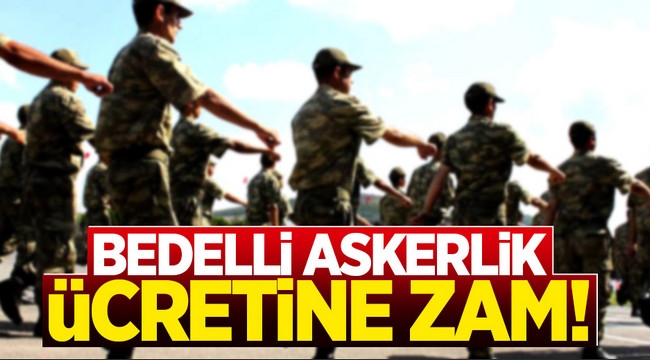 İşte 2024 bedelli askerlik ücreti
