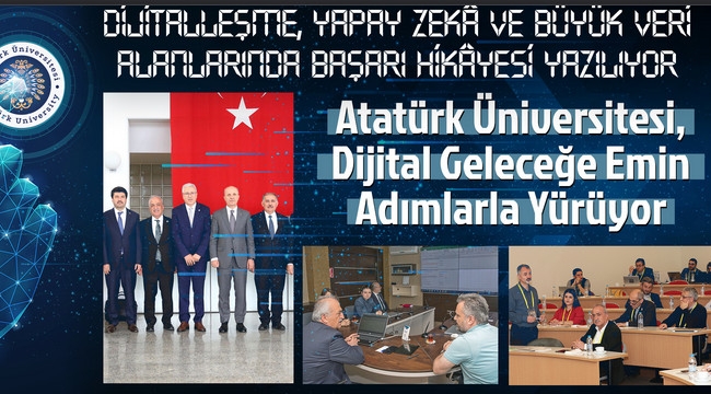 Dijitalleşme, Yapay Zekâ ve Büyük Veri ile Dönüşüm Yolculuğu Sürüyor