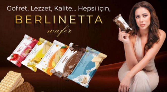 Çikolata ve Gofret devi 'Berlinetta' Erzurum'da tesis kurdu
