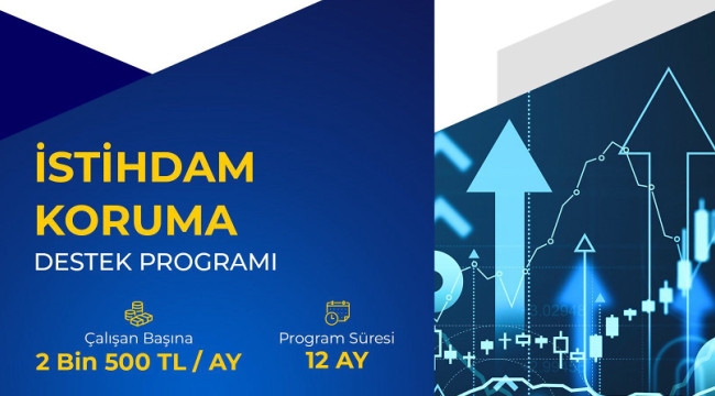 İstihdamı Koruma Destek Programı başlıyor