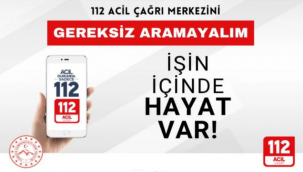 Erzurum'da 6 ayda 100 bin asılsız çağrı