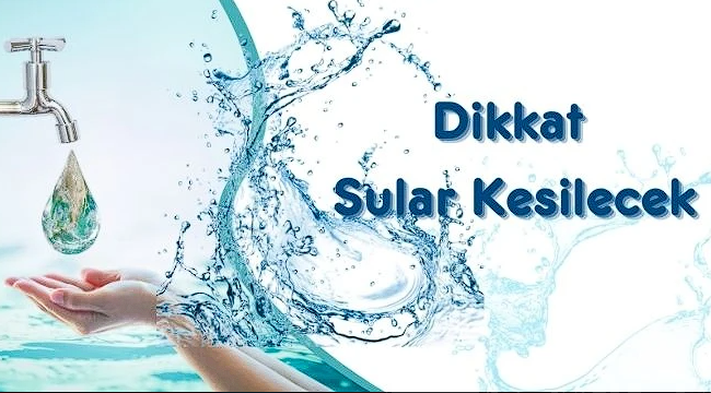 Erzurum'da 24 saat sular kesilecek