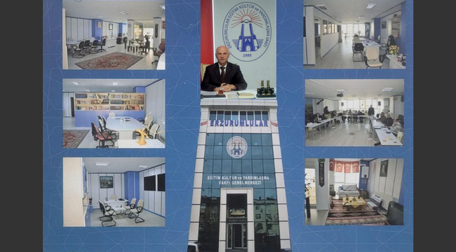 İstanbul'daki Erzurumlular Eğitim Kültür ve Yardımlaşma Vakfı, önemli bir kurumsal yapıya ulaştı