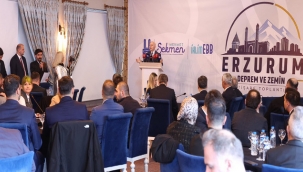 Erzurum'da "Deprem ve Zemin" İstişaresi
