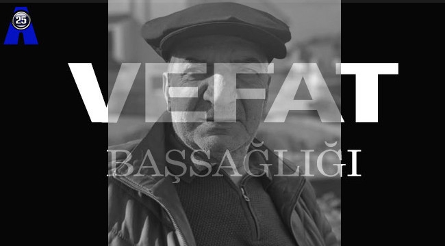 Faruk Ağabeyi vefat etti
