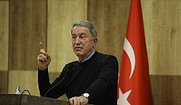 Bakan Akar: "Türk unsurlarına yapılacak herhangi bir saldırı girişiminde katil Hafter unsurları her yerde meşru hedef olarak görülecektir"