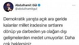Bakan Gül'den darbe söylemlerine tepki: "Daha çok beklersiniz"