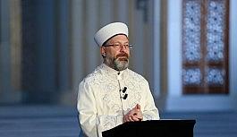 Diyanet İşleri Başkanı Erbaş: "Biz Müminler, dünyadaki muhasebemizi ahiretteki hesaba göre yapmalıyız"